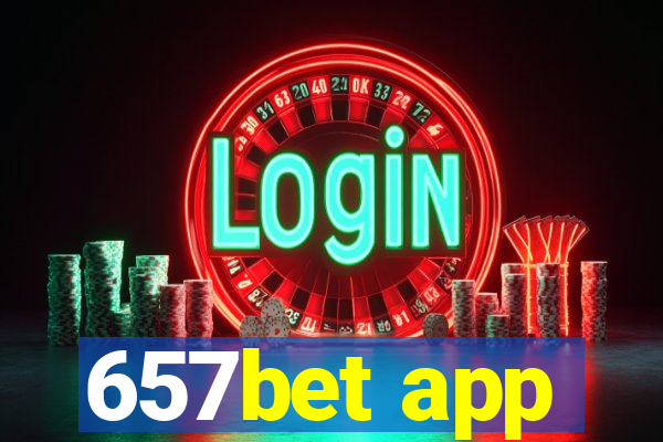 657bet app